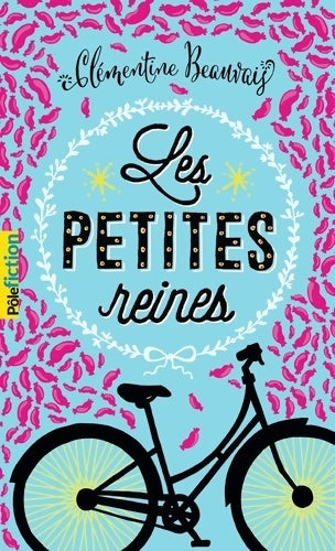Livrenpoche : Les petites reines - Clémentine Beauvais - Livre