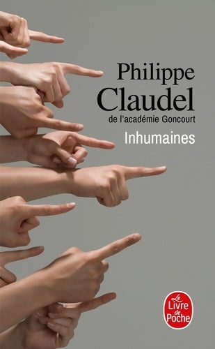 Livrenpoche : Inhumaines - Philippe Claudel - Livre