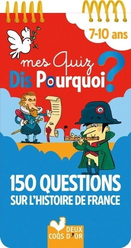 Livrenpoche : 150 questions sur l'histoire de France - Eric Mathivet - Livre
