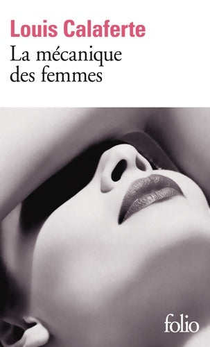 Livrenpoche : La mécanique des femmes - Louis Calaferte - Livre