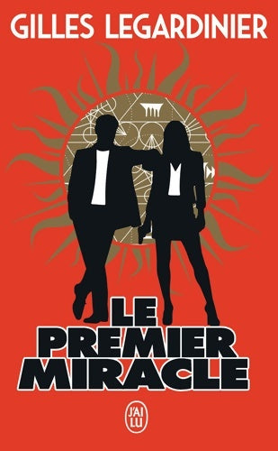 Livrenpoche : Le premier miracle - Gilles Legardinier - Livre