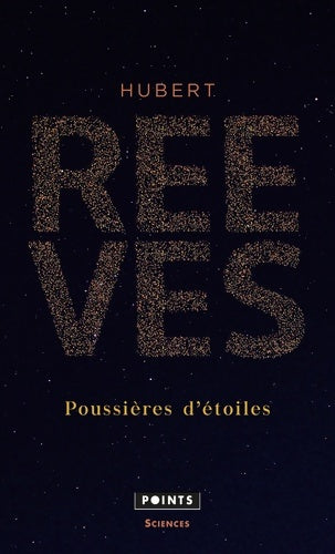 Livrenpoche : Poussières d'étoiles - Hubert Reeves - Livre