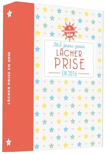 Livrenpoche : 365 jours pour lâcher prise 2016 - Barbara L. Heller - Livre