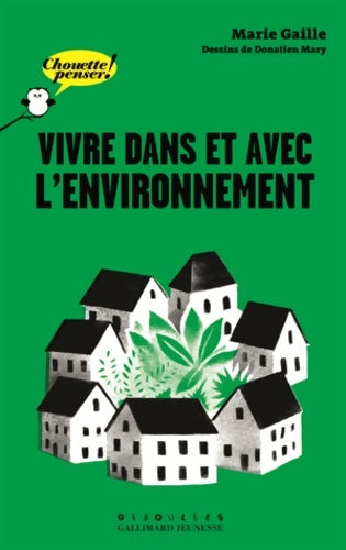 Livrenpoche : Vivre dans et avec l'environnement - Marie Gaille - Livre