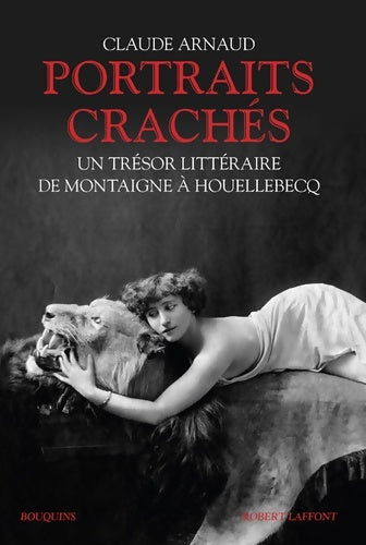 Livrenpoche : Portraits crachés - Claude Arnaud - Livre