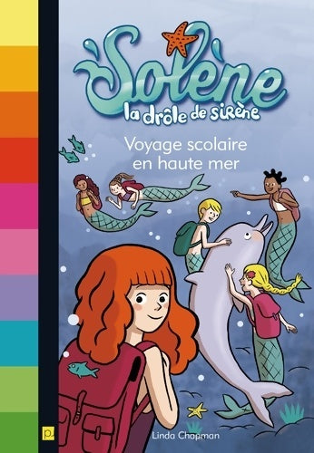 Livrenpoche : Voyage scolaire en haute mer - Linda Chapman - Livre