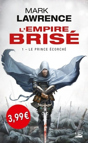 Livrenpoche : L'empire brisé Tome I : Le prince écorché - Mark Lawrence - Livre