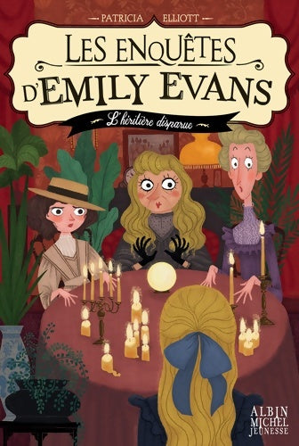 Livrenpoche : Les enquêtes d'Emily Evans Tome I : L'héritière disparue - Patricia Elliott - Livre