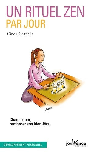 Livrenpoche : Un rituel zen par jour - Cindy Chapelle - Livre