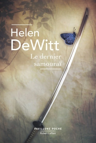 Livrenpoche : Le dernier samouraï - Helen Dewitt - Livre