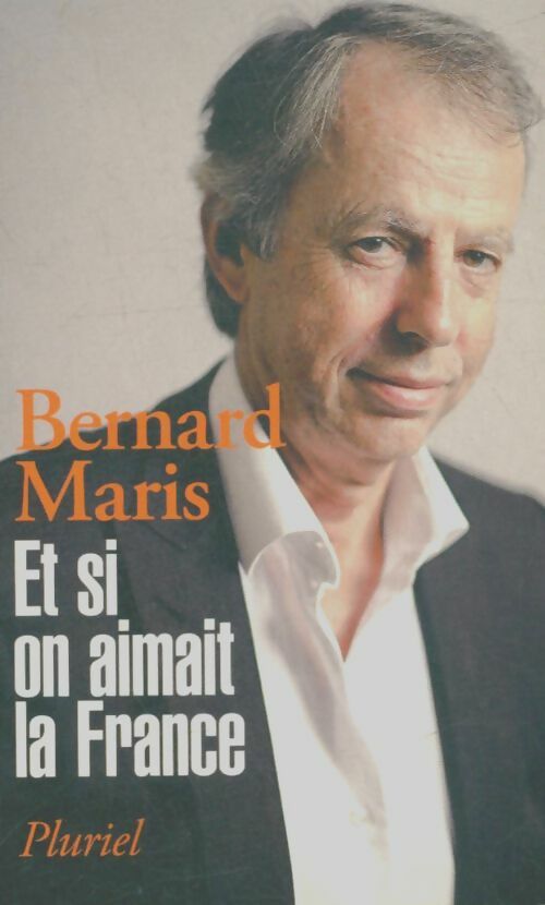 Livrenpoche : Et si on aimait la France - Bernard Maris - Livre