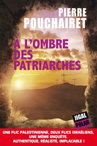 Livrenpoche : A l'ombre des patriarches - Pierre Pouchairet - Livre