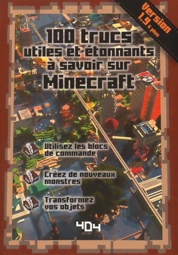 Livrenpoche : 100 trucs utiles et étonnants à savoir sur Minecraft  - Stéphane Pilet - Livre