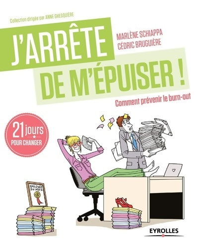 Livrenpoche : J'arrête de m'épuiser : Comment prévenir le burn-out - Cédric Bruguière - Livre