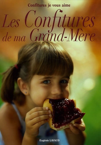Livrenpoche : Les confitures de ma grand-mère - Eugénie Lavaud - Livre