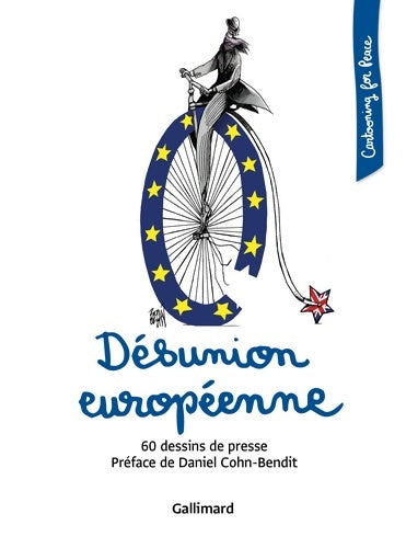 Livrenpoche : Désunion européenne. 60 dessins de presse - Collectif - Livre