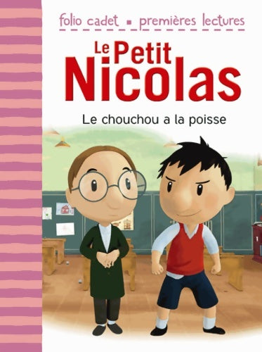 Livrenpoche : Le petit Nicolas : Le chouchou a la poisse - Emmanuelle Kecir-Lepetit - Livre