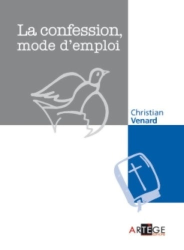 Livrenpoche : La confession, mode d'emploi - Abbé Christian Venard - Livre