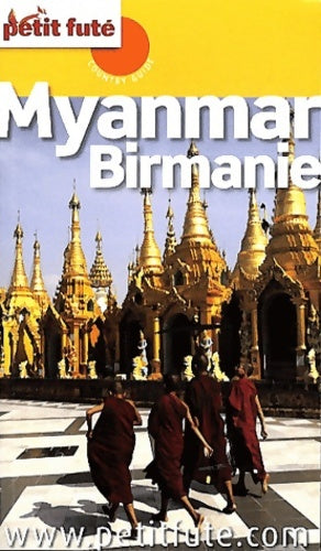 Livrenpoche : Myanmar Birmanie 2012 - Dominique Auzias - Livre