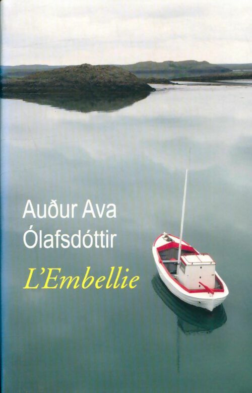 Livrenpoche : L'embellie - Audur Ava Olafsdottir - Livre