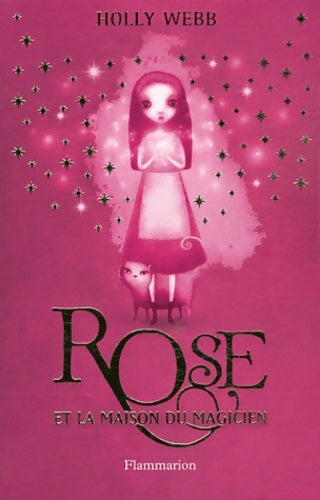 Livrenpoche : Rose et la maison du magicien - Holly Webb - Livre