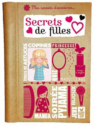 Livrenpoche : Secrets de filles - Collectif - Livre
