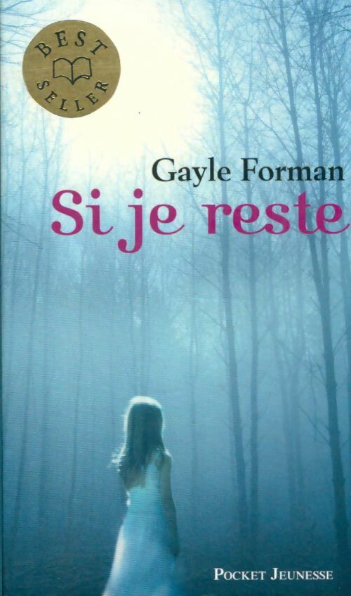 Livrenpoche : Si je reste - Gayle Forman - Livre