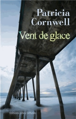 Livrenpoche : Vent de glace - Patricia Daniels Cornwell - Livre