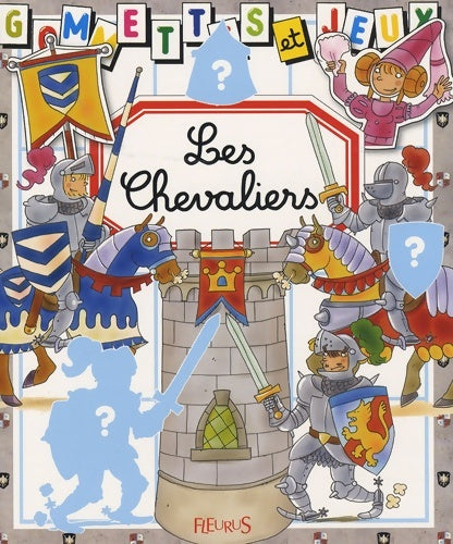 Livrenpoche : Les chevaliers - Emilie Beaumont - Livre