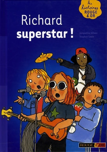 Livrenpoche : Richard superstar ! - Jacqueline Wilson - Livre