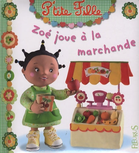 Livrenpoche : Zoé joue á la marchande - Emilie Beaumont - Livre