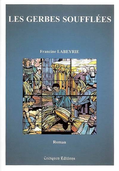 Livrenpoche : Les gerbes soufflées - Francine Labeyrie - Livre