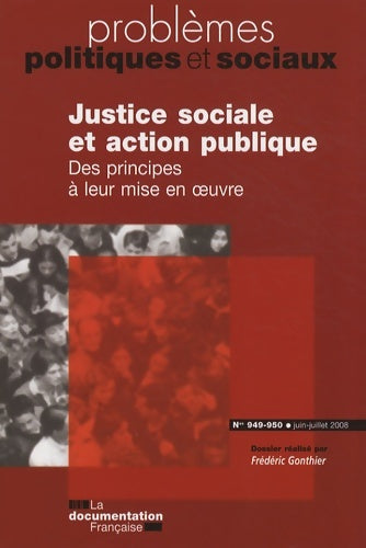 Livrenpoche : Justice sociale et action publique. Des principes à leur mise en oeuvre - Frédéric Gonthier - Livre