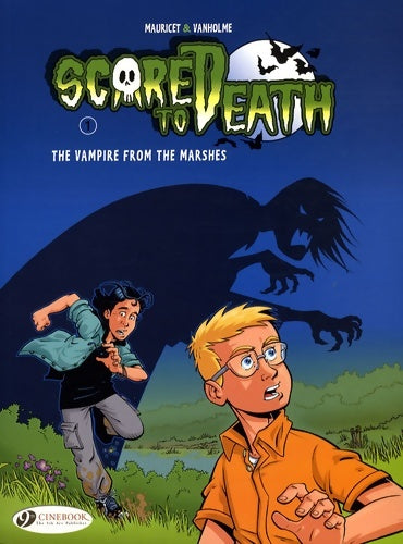 Livrenpoche : Scared to death Tome I : The vampire from the marshes - Mauricet - Livre
