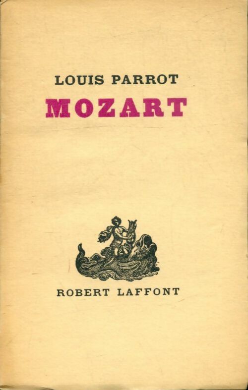 Livrenpoche : Mozart - Louis Parrot - Livre