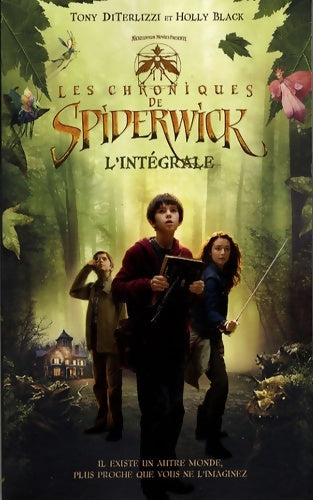 Livrenpoche : Les chroniques de Spiderwick. L'integrale - Tony Diterlizzi - Livre