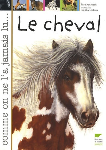 Livrenpoche : Le cheval - Elise Rousseau - Livre