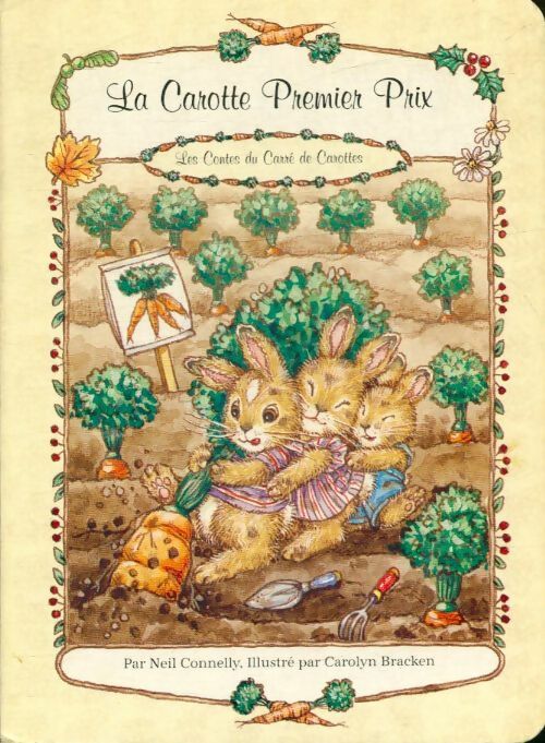Livrenpoche : La carotte premier prix - Carolyn Neil; Bracken - Livre