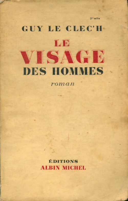 Livrenpoche : Le visage des hommes - Guy Le Clec'h - Livre