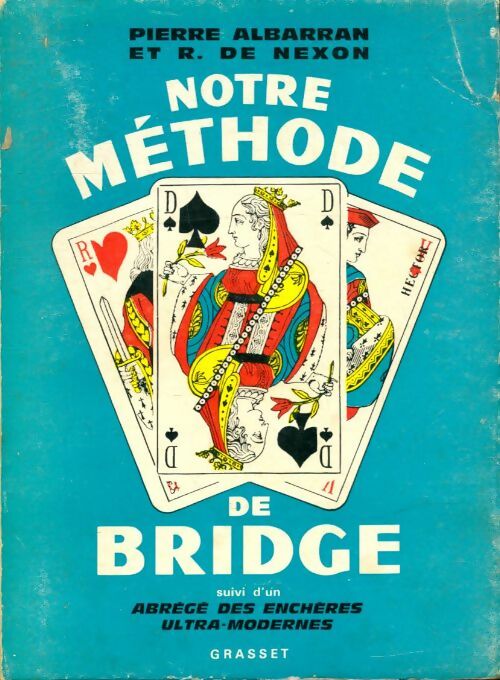 Livrenpoche : Notre méthode de bridge - R. Pierre; De Nexon - Livre