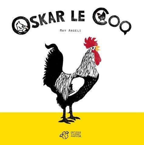 Livrenpoche : Oskar le coq - May Angeli - Livre