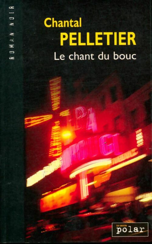 Livrenpoche : Le chant du bouc - Chantal Pelletier - Livre
