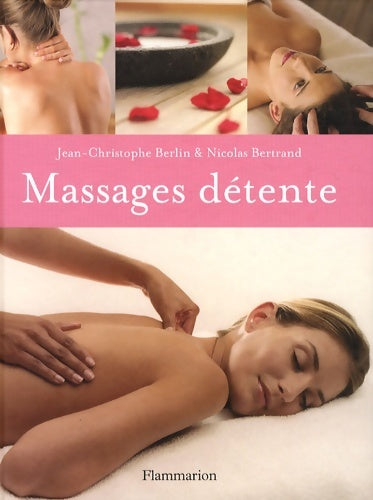 Livrenpoche : Massages détente - Nicolas Bertrand - Livre