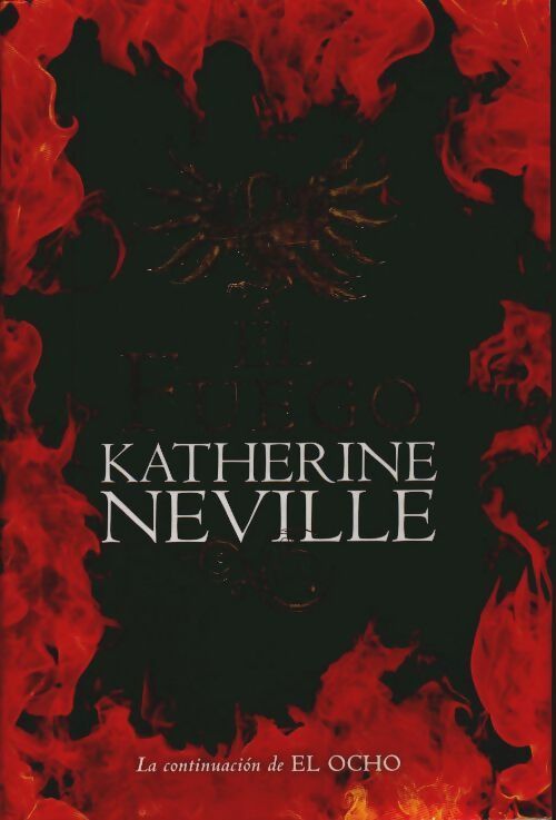 Livrenpoche : El fuego - Katherine Neville - Livre