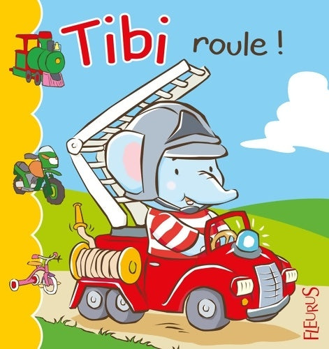 Livrenpoche : Tibi roule ! - Emilie Beaumont - Livre