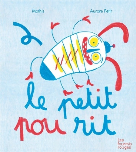 Livrenpoche : Le petit pou rit - Mathis - Livre