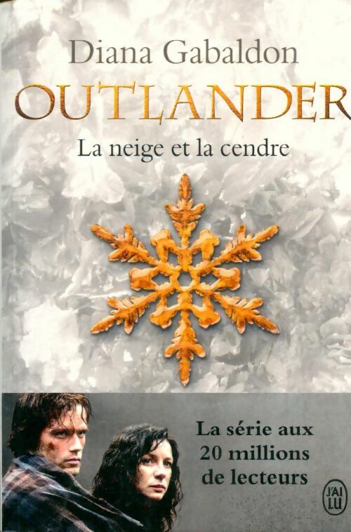 Livrenpoche : Outlander Tome VI : La neige et la cendre - Diana Gabaldon - Livre