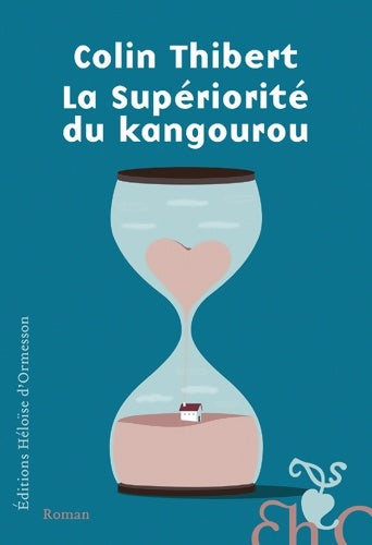 Livrenpoche : La supériorité du kangourou - Colin Thibert - Livre
