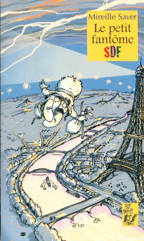 Livrenpoche : Le petit fantôme SDF - Mireille Saver, Mireille Saver - Livre