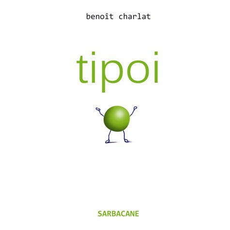Livrenpoche : Tipoi - Benoît Charlat - Livre